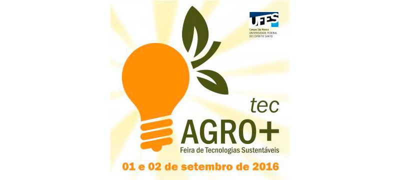 Incaper participa da Feira de Tecnologias Sustentáveis (AGRO+tec).