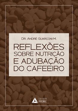 Durante o evento, o pesquisador do Incaper, André Guarçoni,lançará o livro "Reflexões sobre nutrição e adubação do cafeeiro".