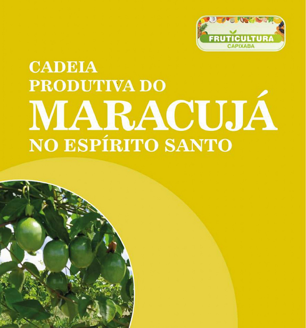 Incaper lança livro ‘Cadeia Produtiva do Maracujá no Espírito Santo’